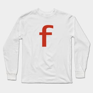 Letter f in Red Text Minimal Typography Long Sleeve T-Shirt